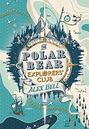 The Polar Bear Explorers&#39; Club (Alex Bell)