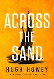 Across the Sand (Hugh Howey)