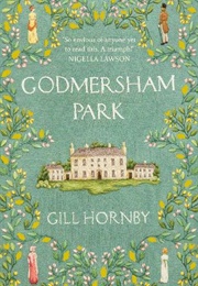 Godmersham Park (Gill Hornby)