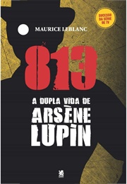 813/La Double Vie D'Arsène Lupin (Maurice Leblanc)