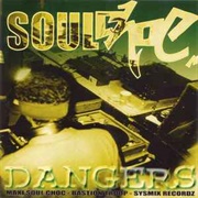 Soul Choc - Dangers