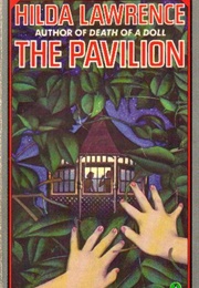 The Pavilion (Hilda Lawrence)