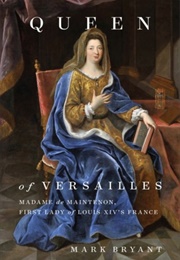 Queen of Versailles (Mark Bryant)