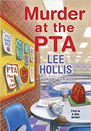 Murder at the PTA (Lee Hollis)