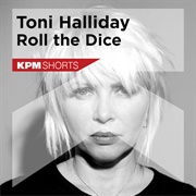 Toni Halliday - Roll the Dice