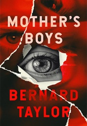 Mother's Boys (Bernard Taylor)