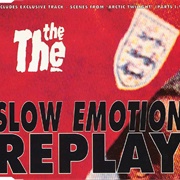 The the – Slow Emotion Replay