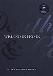Death &amp; Co Welcome Home (Alex Day, Nick Fauchald)