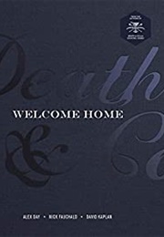 Death & Co Welcome Home (Alex Day, Nick Fauchald)