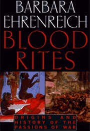 Blood Rites (Barbara Ehrenreich)