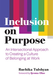 Inclusion on Purpose (Ruchika Tulshyan)