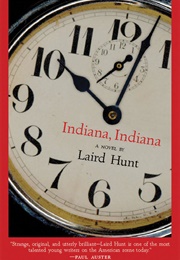 Indiana, Indiana (Laird Hunt)