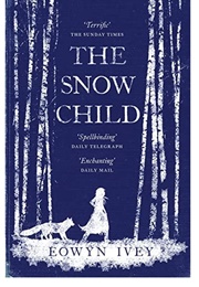 The Snow Child (Eowyn Ivey)