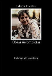 Obras Incompletas (Gloria Fuertes)