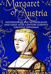 Margaret of Austria (Rozsa Gaston)