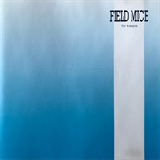 Field Mice - Missing the Moon