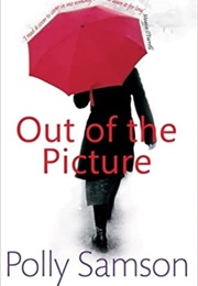 Out of the Picture (Polly Samson)