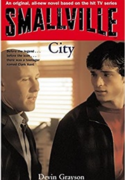 Smallville: City (Devin Grayson)