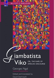 Giambatista Viko; Or, the Rape of African Discourse (Georges Ngal)