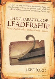 The Character of Leadership (Jeff Iorg)