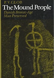 The Mound People (P V Glob)