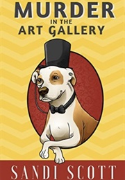 Murder in the Art Gallery (Sandi Scott)