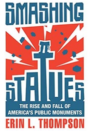 Smashing Statues (Erin Thompson)
