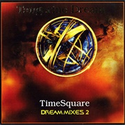 Tangerine Dream - Timesquare - Dream Mixes 2