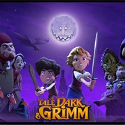 A Tale Dark & Grimm