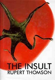 The Insult (Rupert Thomson)