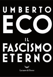 Il Fascismo Eterno (Umberto Eco)