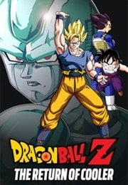 Dragon Ball Z Movie 6: Return of Cooler (1992)