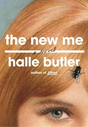 The New Me (Halle Butler)