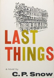 Last Things (C.P. Snow)