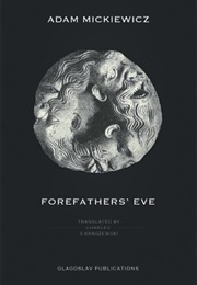Forefathers' Eve (Adam Mickiewicz)