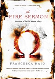 The Fire Sermon Series (Francesca Haig)