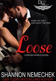 Loose (Shannon Nemechek)
