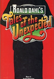 Tales of the Unexpected (Roald Dahl)