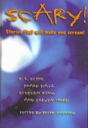Scary! Stories That Will Make You Scream! (Peter Haining)