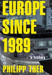 Europe Since 1989 (Philipp Ther)