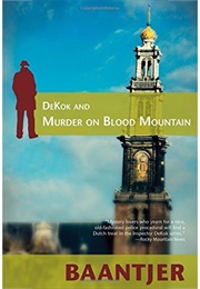 Dekok and Murder on Blood Mountain (A. C. Baantjer)