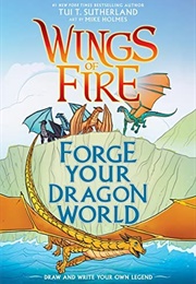 Forge Your Dragon World (Tui. T. Sutherland)