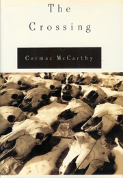 The Crossing (Cormac McCarthy)
