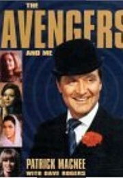 The Avengers and Me (Patrick Macnee)