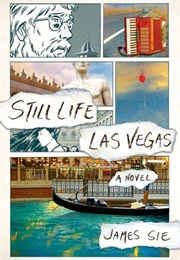 Still Life Las Vegas (James Sie)