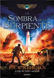 La Sombra De La Serpiente (Rick Riordan)