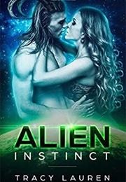 Alien Instinct (Tracy Lauren)