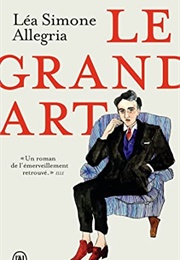 Le Grand Art (Léa Simone Allegria)