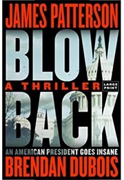 Blowback (James Patterson and Brendan Dubois)