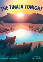 The Tinaja Tonight (Aimée M. Bissonette)